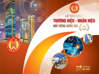 Chương trình truyền thông và quảng bá Thương hiệu – Nhãn hiệu nổi tiếng Quốc gia lần thứ II năm 2023